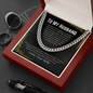 To My Husband - Cuban Link Necklace - No Matter What Happens